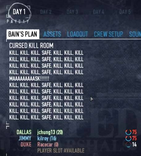 Payday 2 curset kill room Bains plan kill kill kill load screen