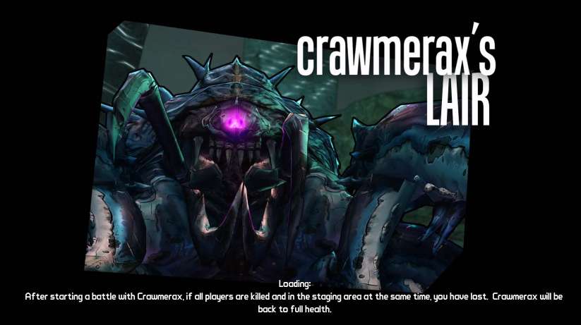 Borderlands GOTY load screen Crawmerax lair