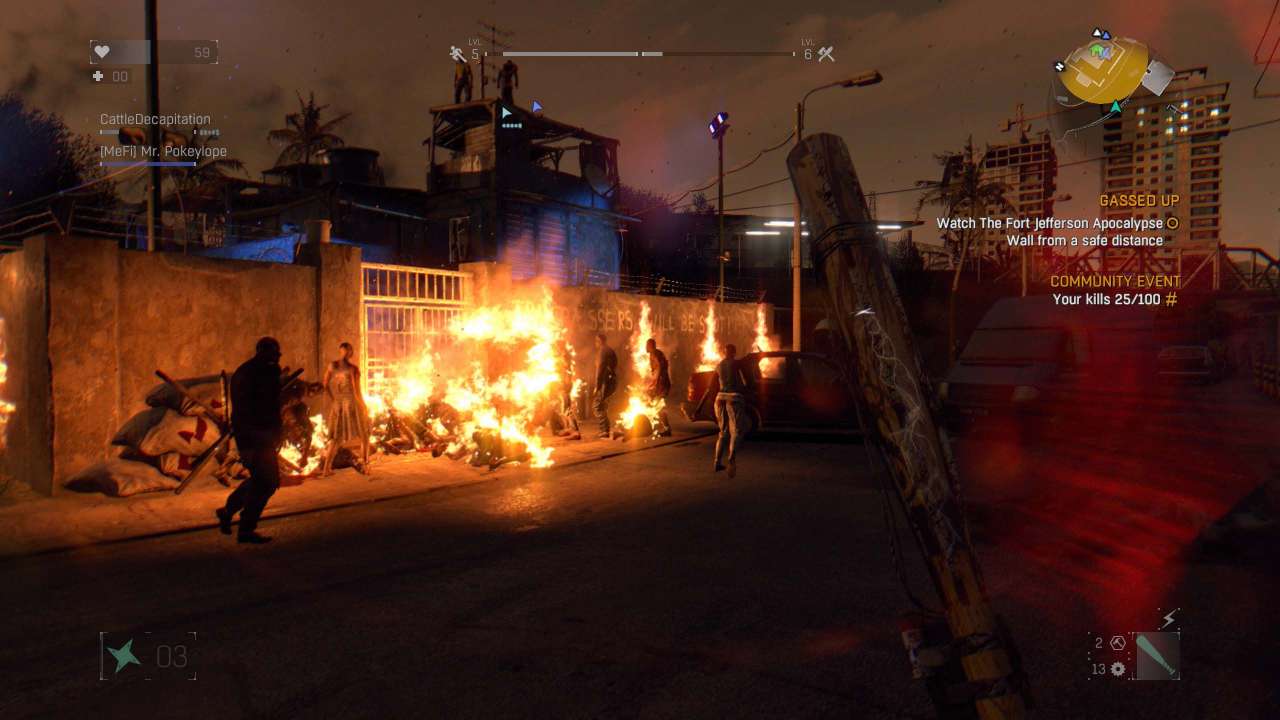 Dying Light wall of fire Gassed Up