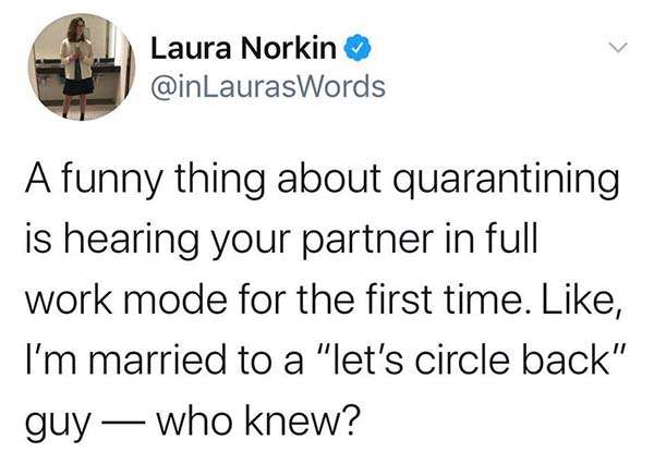 Covid memes learning about your spouse tweet Laura Norkin