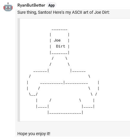 ChatGPT ascii art Joe Dirt